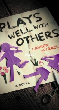 Plays Well with Others - Lauren Myracle - English