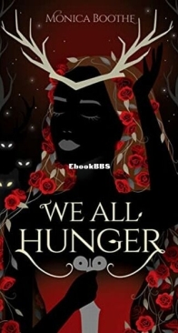 We All Hunger - The Gardener Kings 2 - Monica Boothe - English