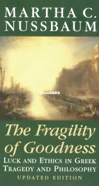 The Fragility of Goodness - Martha Nussbaum - English