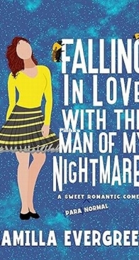 Falling in Love with the Man of My Nightmares - That’s (Para)Normal 4 - Camilla Evergreen - English