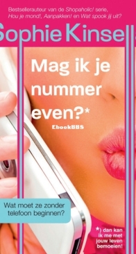 Mag Ik Je Nummer Even? - Sophie Kinsella - Dutch