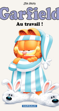 Garfield 48 - Au Travail! - Dargaud 2009 - French