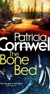 The Bone Bed - Kay Scarpetta 20 -  Patricia Cornwell - English