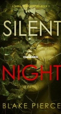 Silent Night - Sheila Stone 3 - Blake Pierce - English
