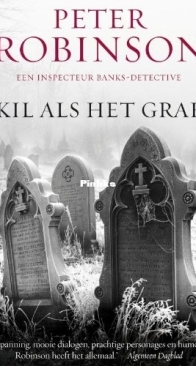 Kil Als Het Graf - Inspector Banks 11  -   Peter Robinson - Dutch