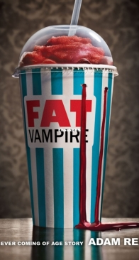 Fat Vampire: A Never Coming of Age Story - Adam Rex - English