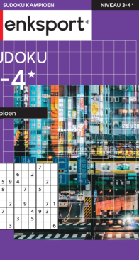 Denksport Sudoku 3-4 Kampioen - Issue 310 - March 2025 - Dutch