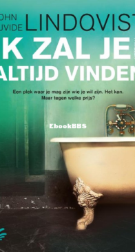 Ik Zal Je Altijd Vinden - John Ajvide Lindqvist - Dutch