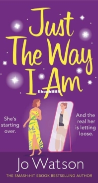 Just The Way I Am - Jo Watson - English