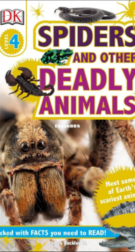 Spiders and Other Deadly Animals - DK Readers Level 4. - James Buckley - English
