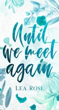 Until We Meet Again - Lea Rose - English