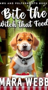 Bite the Witch That Feeds -  Paws and Poltergeists 03 - Maria Webb - English