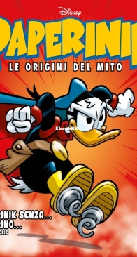 Paperinik Le Origini Del Mito 52 (of 86) - Rizzoli 2020 - Italian
