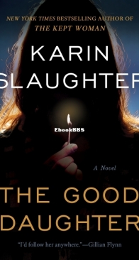 The Good Daughter (Good Daughter #1) - Karin Slaughter - English