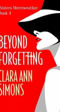 Beyond Forgetting - Merriweather Sisters 4 - Clara Ann Simons - English