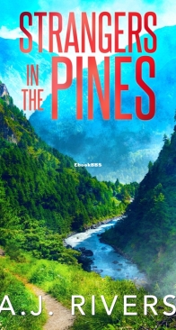Strangers in the Pines - A Detective Riley Quinn Pine Brooke Mystery Book 3 - A.J. Rivers - English