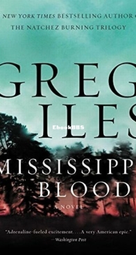 Mississippi Blood - Penn Cage 6 - Unwritten Laws 3 - Greg Iles - English