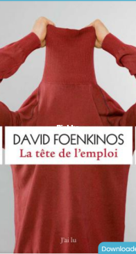 La Tête De L'Emploi - David Foenkinos - French
