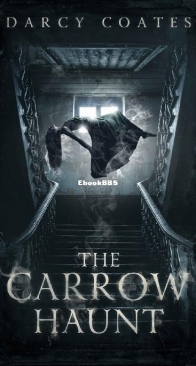 The Carrow Haunt -  Darcy Coates - English