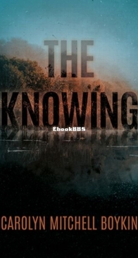 The Knowing - Carolyn Mitchell Boykin - English