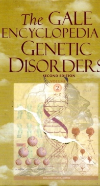 The Gale Encyclopedia of Genetic Disorders  - Vol 2 - Stacey L . Blachford - English