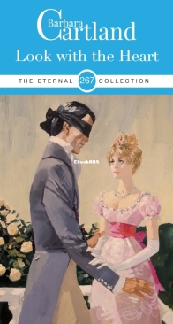 Look With the Heart - Eternal Collection 267 - Barbara Cartland - English
