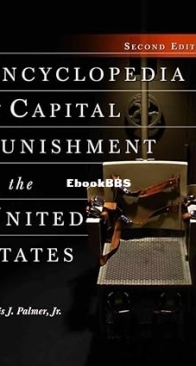 Encyclopedia of Capital Punishment in the United States - Louis J. Palmer Jr. - English