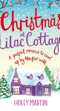 Christmas at Lilac Cottage - White Cliff Bay Book 1 -  Holly Martin - English