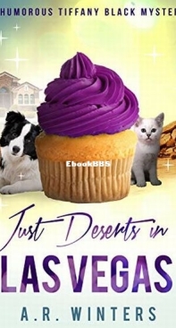 Just Deserts in Las Vegas - Tiffany Black Mystery 20 - A. R. Winters - English