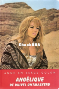 De Duivel Ontmaskert - Angelique 12 - Anne En Serge Golon - Dutch