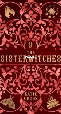 The Sisterwitches book 9 - Sisterwitches 09 - Katie Cross - English