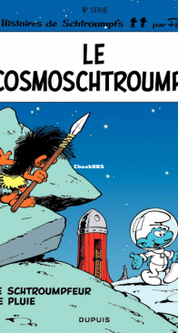 Les Schtroumpfs 06 - Le Cosmoschtroumpf - Dupuis - French