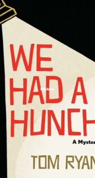 We Had a Hunch - Tom Ryan - English