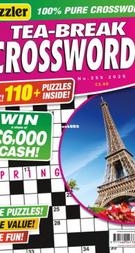 Puzzler - Tea Break Crosswords - Issue 355 - 2025 - English