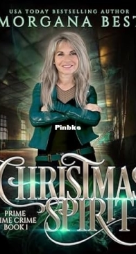 Christmas Spirit - Prime Time Crime 01 - Morgana Best - English