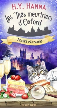 Péchés Pâtissiers - Les Thés Meurtriers d'Oxford 7 - H.Y. Hanna - French