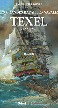 Les Grandes Batailles Navales 08 - Texel - Glénat 2018 - French