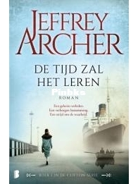 De Tijd Zal Het Leren - Clifton 1 - Jeffrey Archer - Dutch