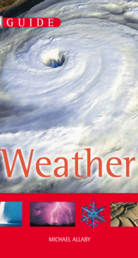 Guide to Weather - DK - Michael Allaby - English