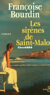 Les Sirènes De Saint-Malo - Françoise Bourdin - French