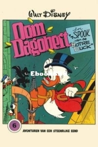 Oom Dagobert 06 - Het Spook Van De Notre Duck - Sanoma Media Netherlands B.V 1979 -  Dutch