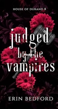 Judged by the Vampires - House of Durand 07 - Erin Bedford - English