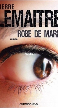 Robe De Marié - Pierre Lemaitre - French