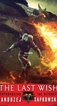 The Last Wish - Introducing the Witcher - The Witcher Saga 01 - Andrzej Sapkowski - English