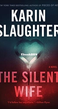 The Silent Wife (Will Trent #10) - Karin Slaughter - English