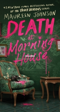 Death at Morning House - Maureen Johnson - English