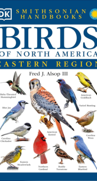 Birds of North America - Eastern Region - Fred J. Alsop III - DK Handbooks - English