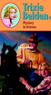 Mystery in Arizona  - Trixie Belden 06 - Julie Campbell - English
