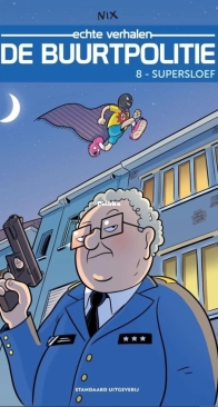 Supersloef - De Buurtpolitie 8 - Nix - Standaard Uitgeverij - Dutch