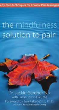 The Mindfulness Solution to Pain - Dr. Jackie Gardner-Nix - English